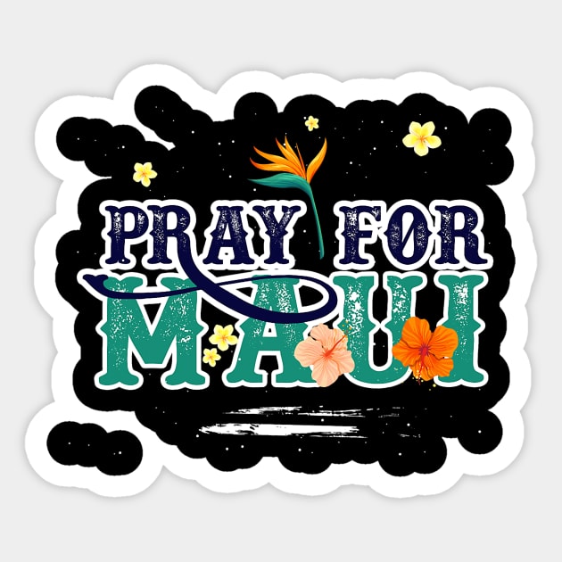 Cool Pray for Maui Hawaii Strong Sticker by everetto